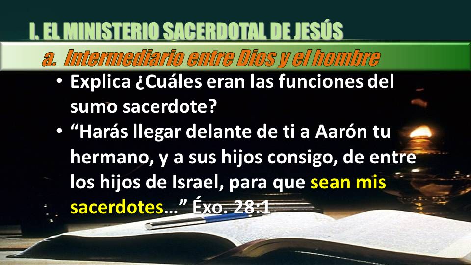 I. EL MINISTERIO SACERDOTAL DE JESÚS