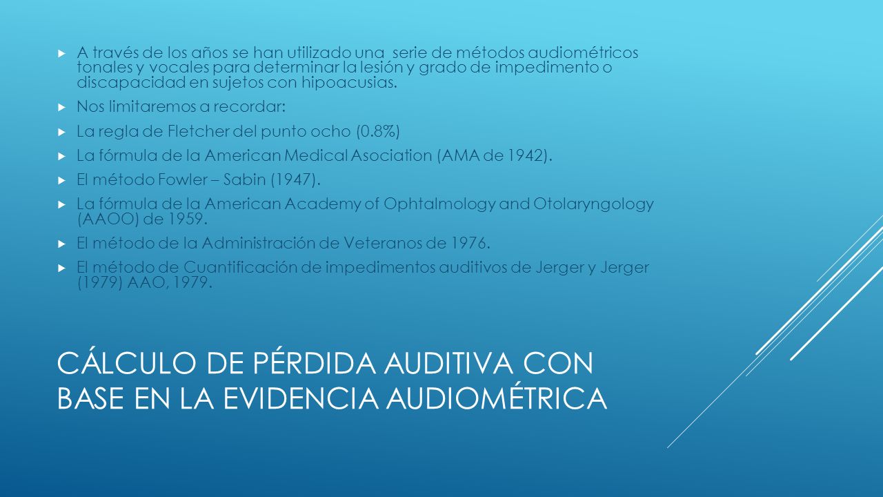 Cálculo de Pérdida auditiva con base en la evidencia audiométrica