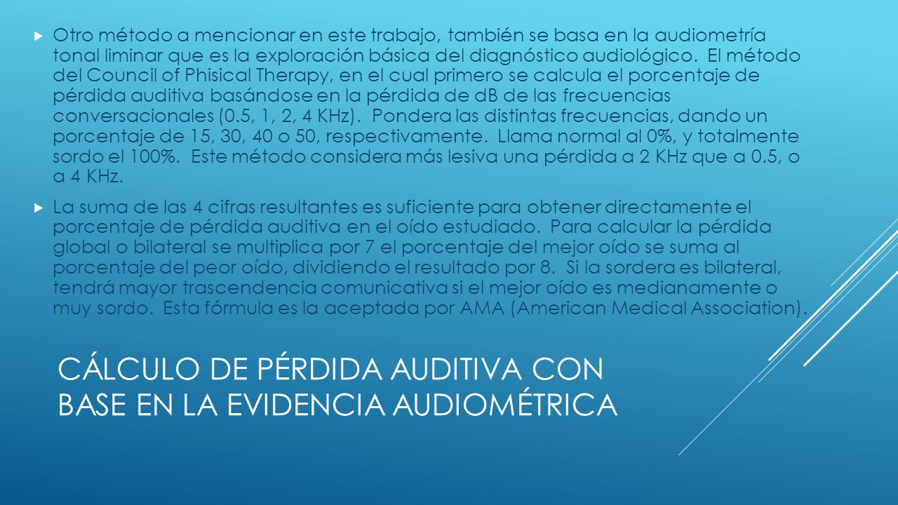 Cálculo de Pérdida auditiva con base en la evidencia audiométrica