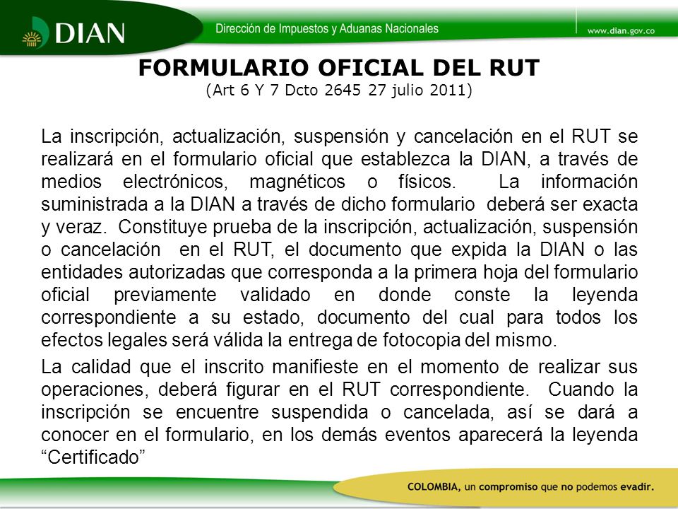 FORMULARIO OFICIAL DEL RUT (Art 6 Y 7 Dcto julio 2011)