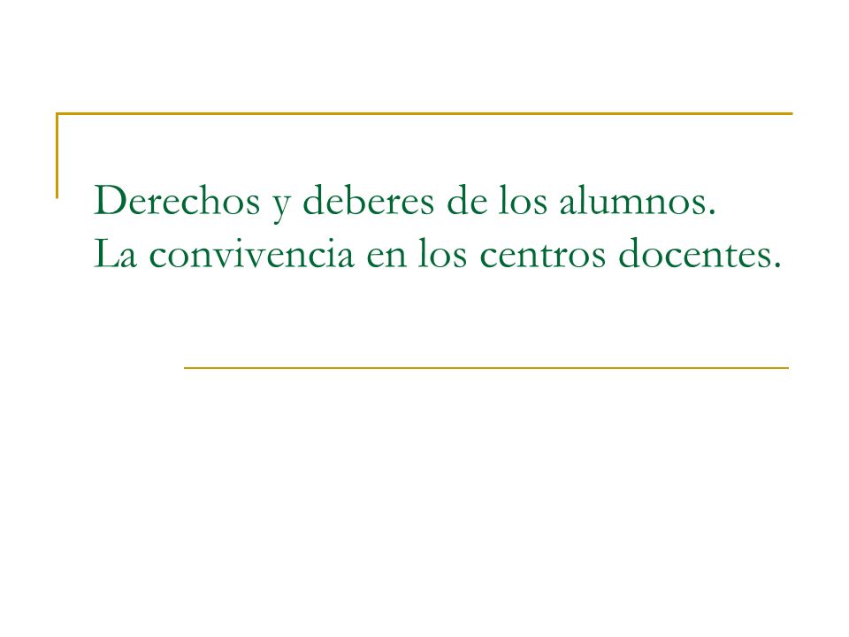 Derechos y deberes de los alumnos