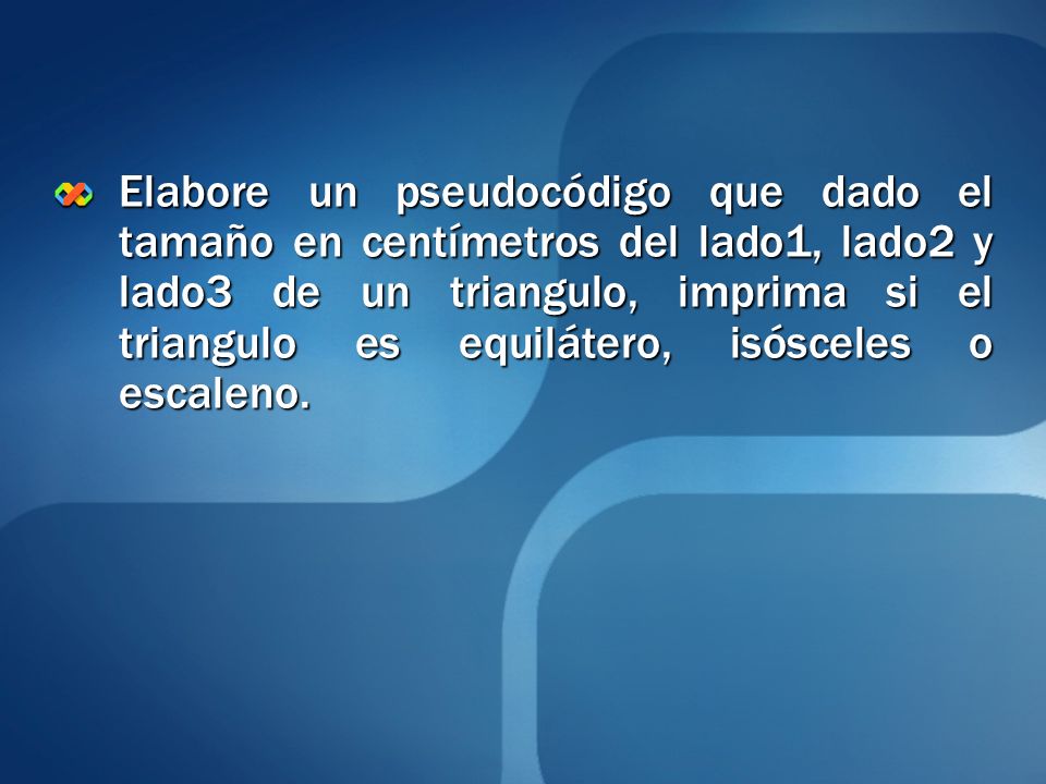 Elabore un pseudocódigo que dado el tamaño en centímetros del lado1, lado2 y lado3 de un triangulo, imprima si el triangulo es equilátero, isósceles o escaleno.