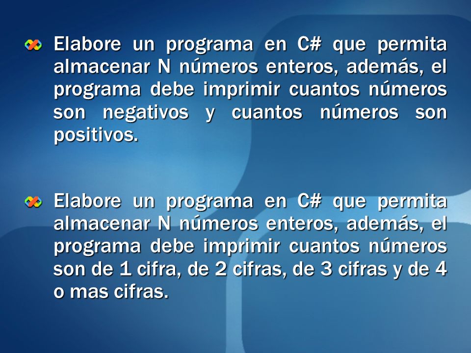 Elabore un programa en C# que permita almacenar N números enteros, además, el programa debe imprimir cuantos números son negativos y cuantos números son positivos.