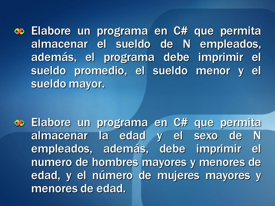 Elabore un programa en C# que permita almacenar el sueldo de N empleados, además, el programa debe imprimir el sueldo promedio, el sueldo menor y el sueldo mayor.