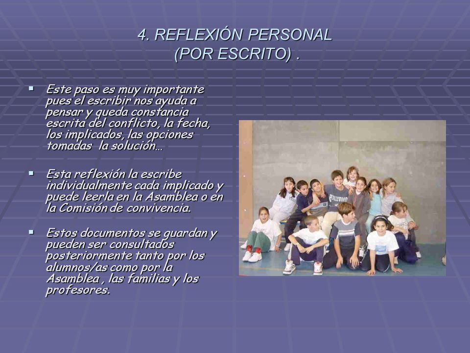 4. REFLEXIÓN PERSONAL (POR ESCRITO) .