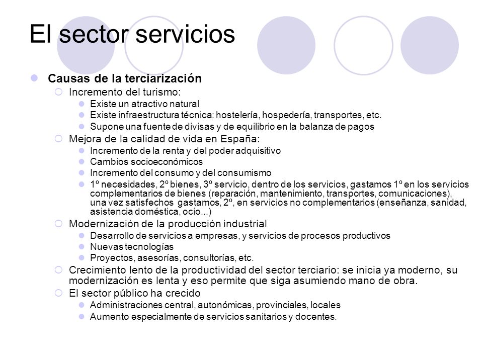 El sector servicios Causas de la terciarización