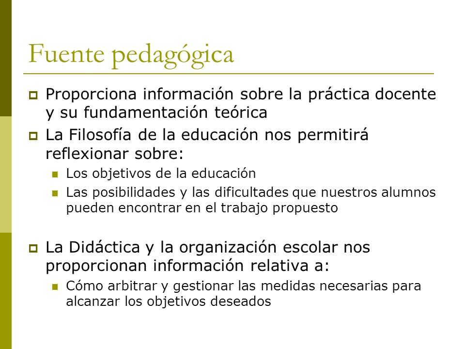 Fuente pedagógica Proporciona información sobre la práctica docente y su fundamentación teórica.