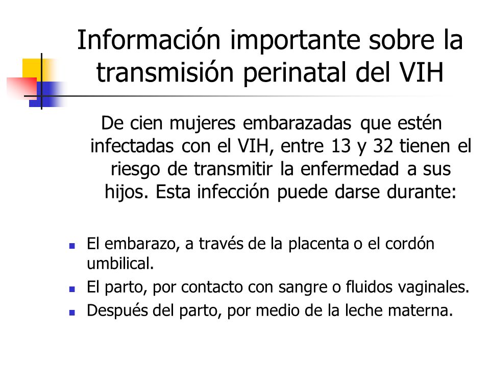Información importante sobre la transmisión perinatal del VIH
