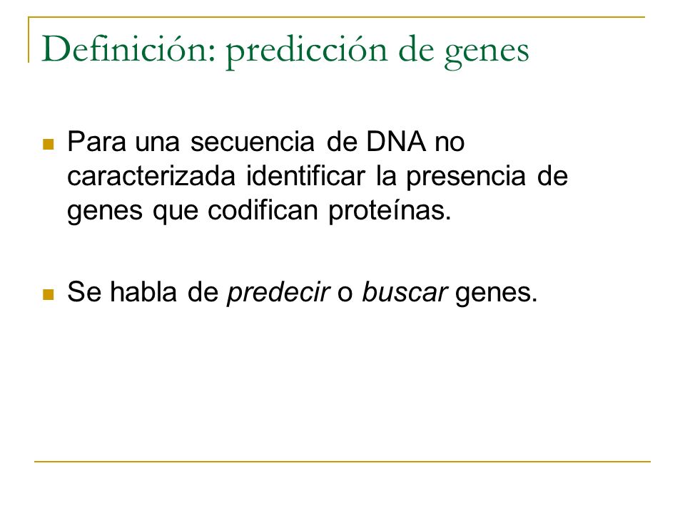 Definición: predicción de genes