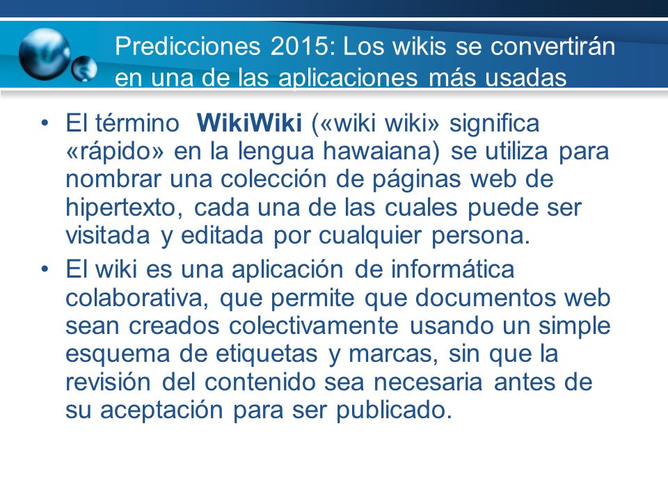 Predicciones 2015: Los wikis se convertirán en una de las aplicaciones más usadas