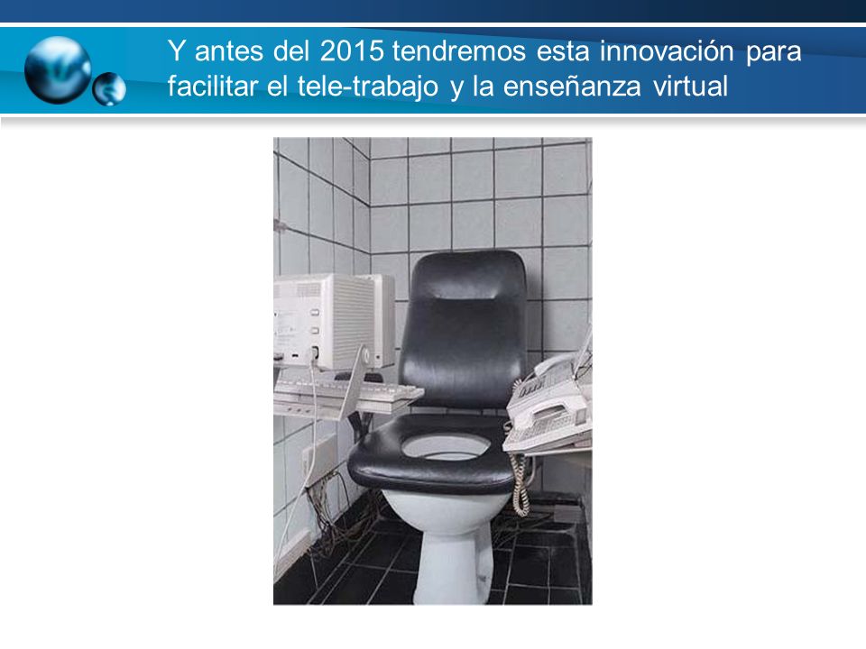 Y antes del 2015 tendremos esta innovación para facilitar el tele-trabajo y la enseñanza virtual