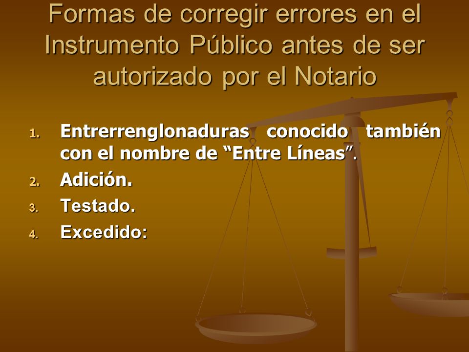Formas de corregir errores en el Instrumento Público antes de ser autorizado por el Notario