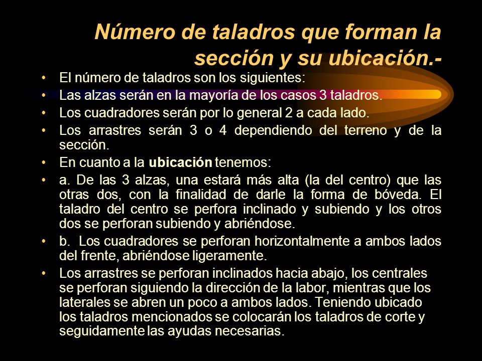 Número de taladros que forman la sección y su ubicación.-
