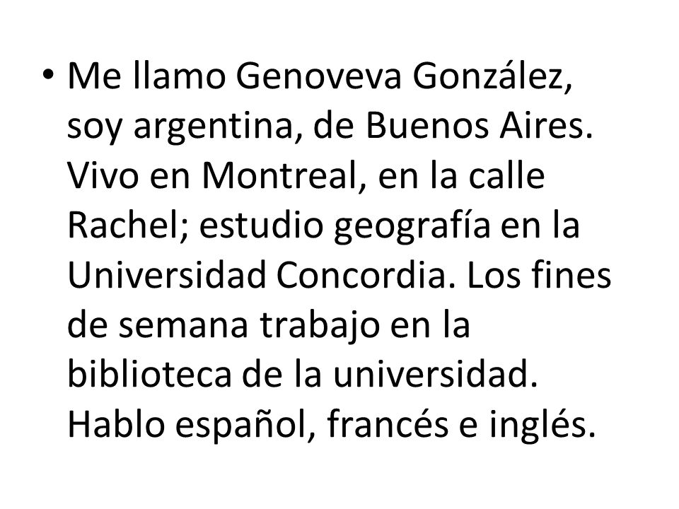 Me llamo Genoveva González, soy argentina, de Buenos Aires