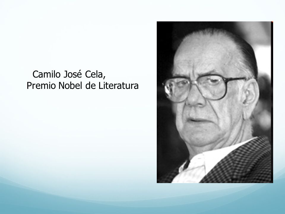 Camilo José Cela, Premio Nobel de Literatura