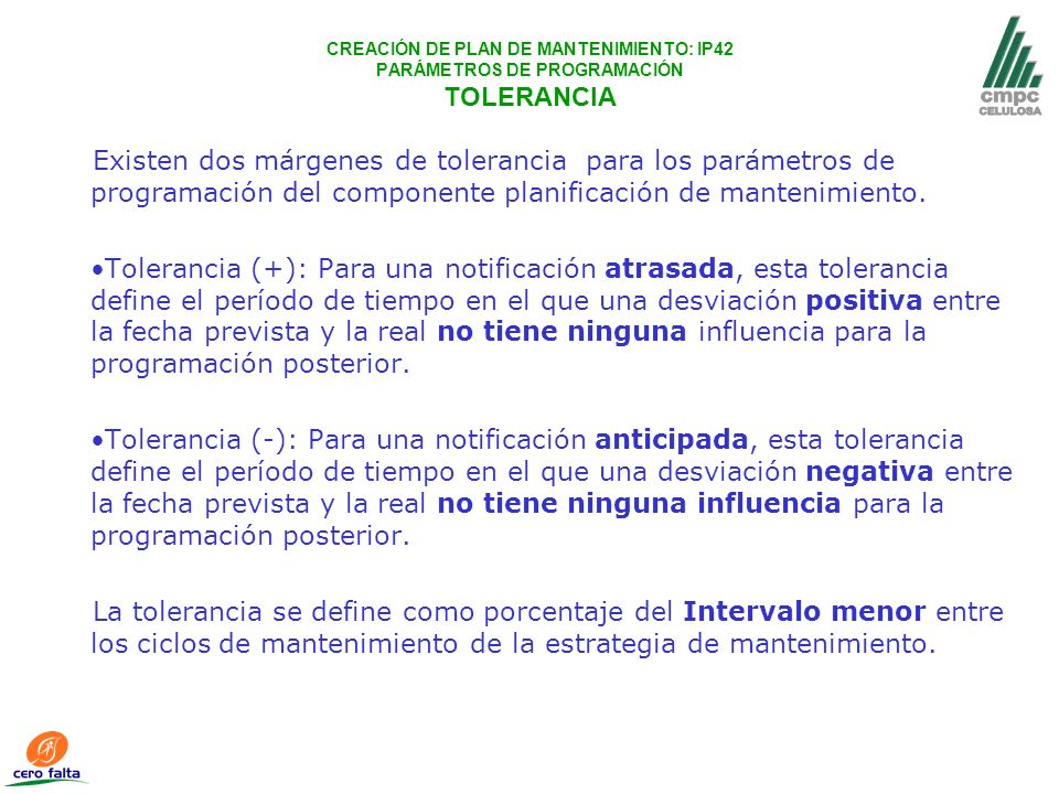 CREACIÓN DE PLAN DE MANTENIMIENTO: IP42 PARÁMETROS DE PROGRAMACIÓN TOLERANCIA