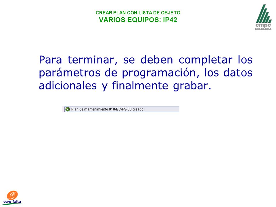 CREAR PLAN CON LISTA DE OBJETO VARIOS EQUIPOS: IP42