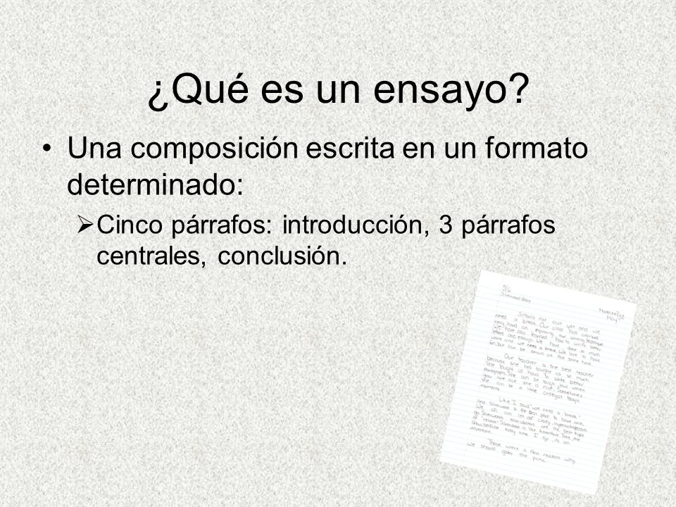 ¿Qué es un ensayo Una composición escrita en un formato determinado: