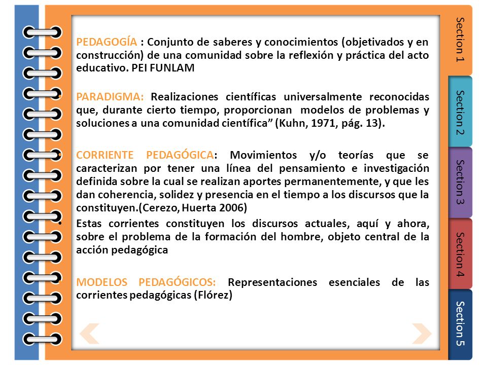 PEDAGOGÍA : Conjunto de saberes y conocimientos (objetivados y en construcción) de una comunidad sobre la reflexión y práctica del acto educativo. PEI FUNLAM