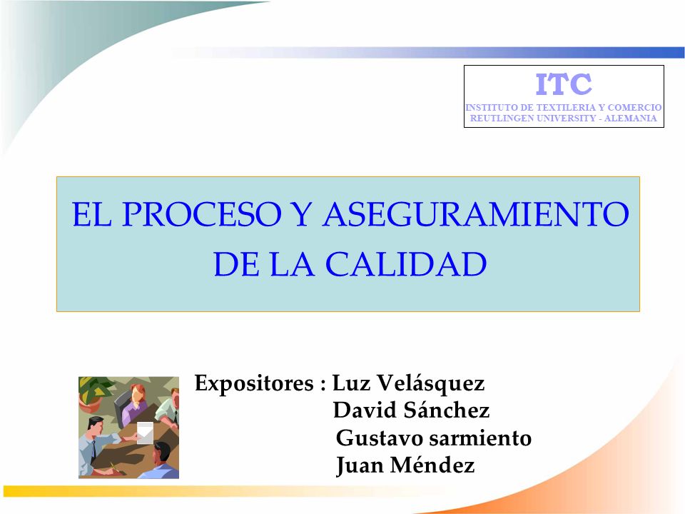 EL PROCESO Y ASEGURAMIENTO DE LA CALIDAD