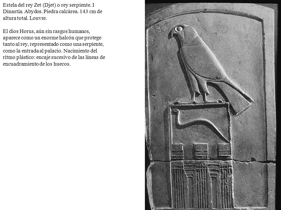 Estela del rey Zet (Djet) o rey serpiente. I Dinastía. Abydos