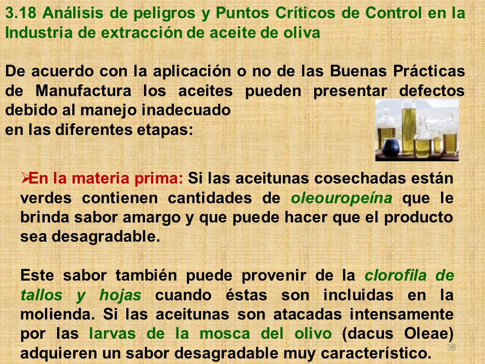 3.18 Análisis de peligros y Puntos Críticos de Control en la Industria de extracción de aceite de oliva