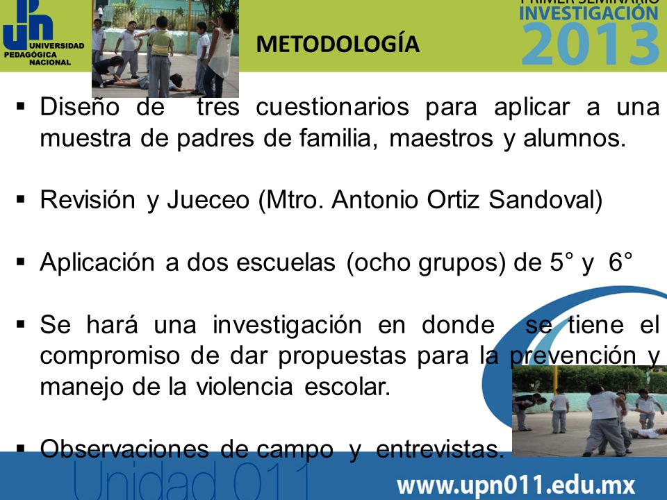 METODOLOGÍA Diseño de tres cuestionarios para aplicar a una muestra de padres de familia, maestros y alumnos.