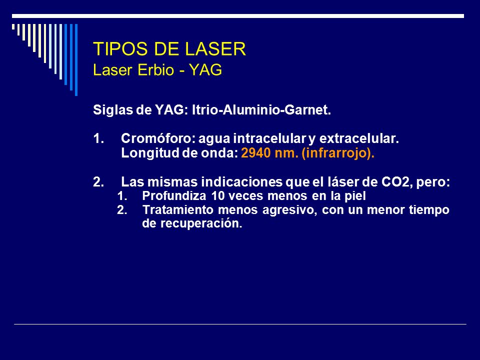 TIPOS DE LASER Laser Erbio - YAG