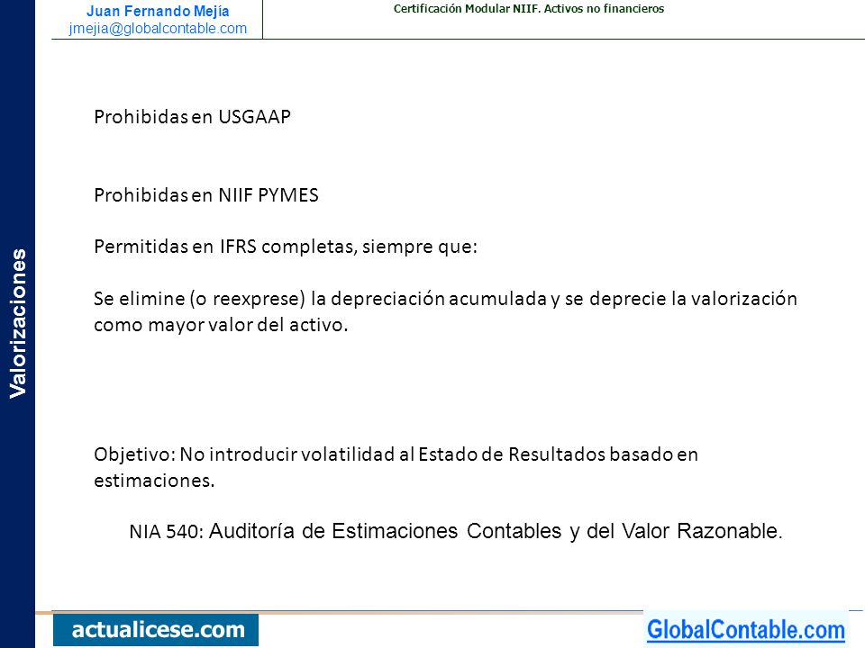 NIA 540: Auditoría de Estimaciones Contables y del Valor Razonable.