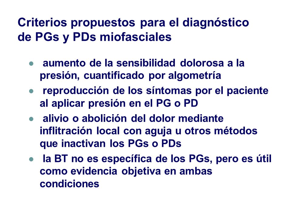 Criterios propuestos para el diagnóstico de PGs y PDs miofasciales