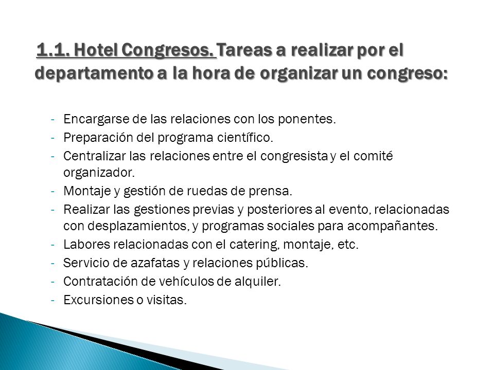 1.1. Hotel Congresos. Tareas a realizar por el departamento a la hora de organizar un congreso: