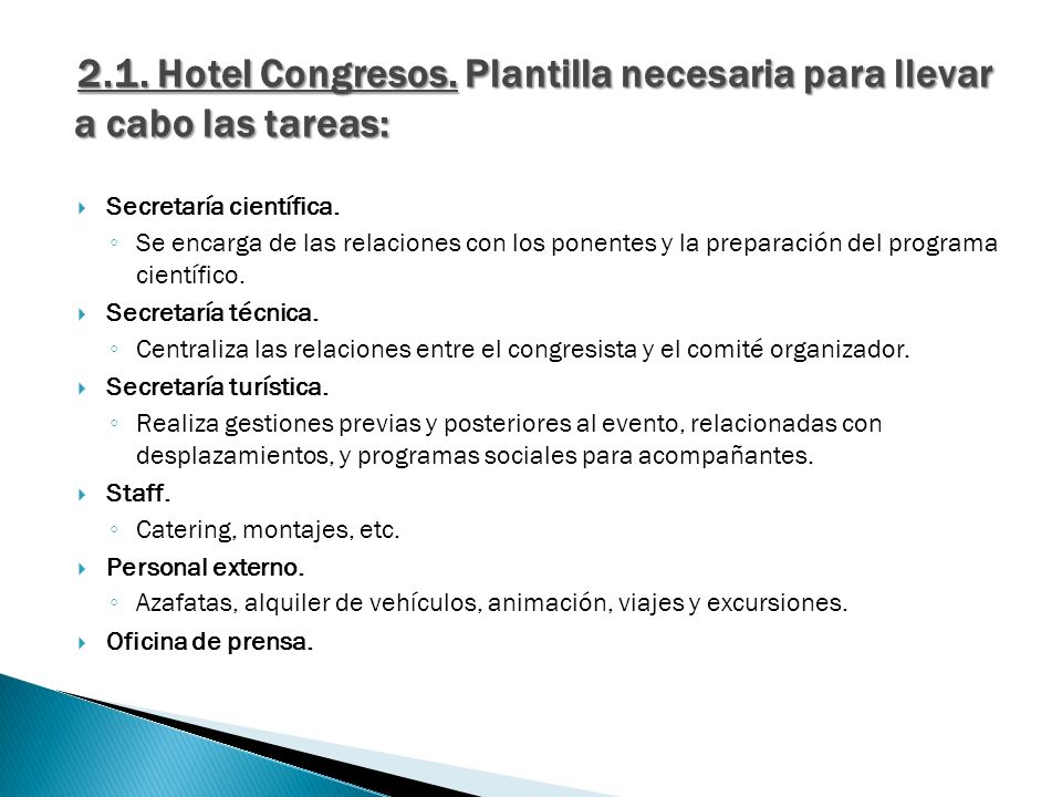 2.1. Hotel Congresos. Plantilla necesaria para llevar a cabo las tareas: