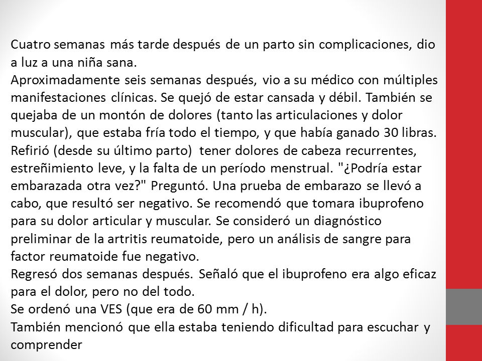 Cuatro semanas más tarde después de un parto sin complicaciones, dio a luz a una niña sana.