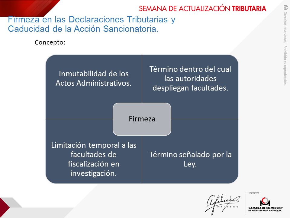 Firmeza en las Declaraciones Tributarias y Caducidad de la Acción Sancionatoria.