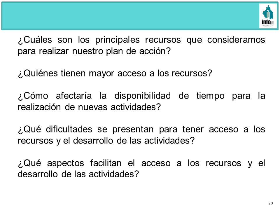 ¿Cuáles son los principales recursos que consideramos para realizar nuestro plan de acción