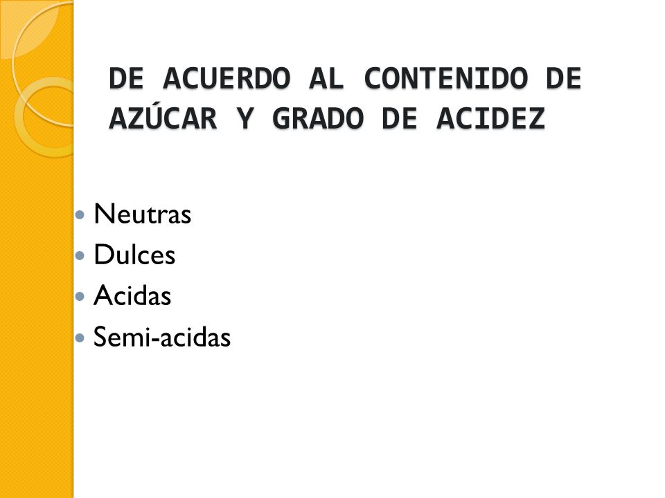 DE ACUERDO AL CONTENIDO DE AZÚCAR Y GRADO DE ACIDEZ