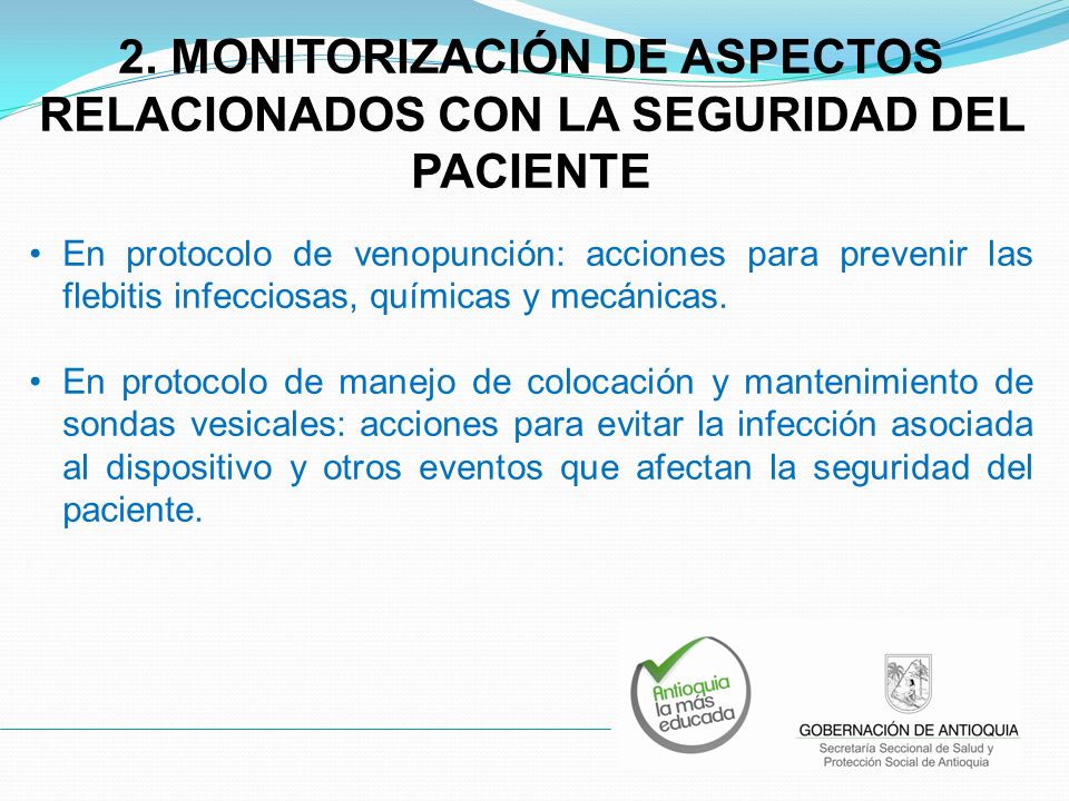 2. MONITORIZACIÓN DE ASPECTOS RELACIONADOS CON LA SEGURIDAD DEL PACIENTE