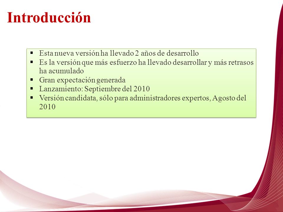 Introducción Esta nueva versión ha llevado 2 años de desarrollo