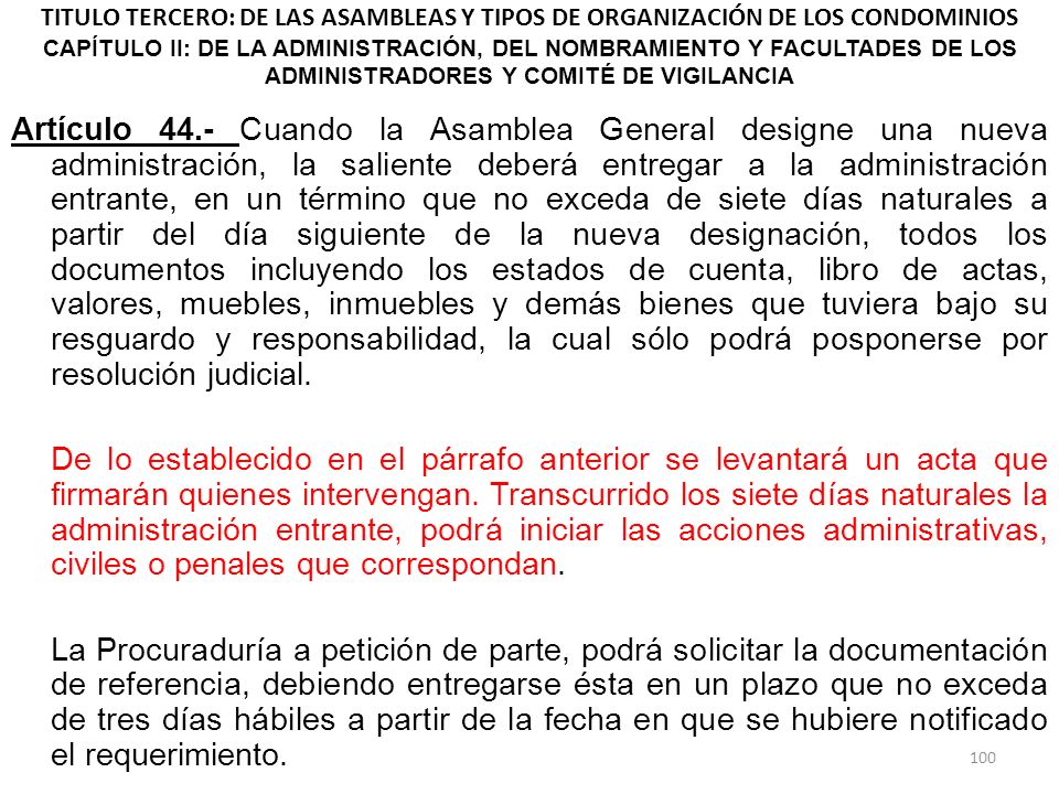 TITULO TERCERO: DE LAS ASAMBLEAS Y TIPOS DE ORGANIZACIÓN DE LOS CONDOMINIOS CAPÍTULO II: DE LA ADMINISTRACIÓN, DEL NOMBRAMIENTO Y FACULTADES DE LOS ADMINISTRADORES Y COMITÉ DE VIGILANCIA