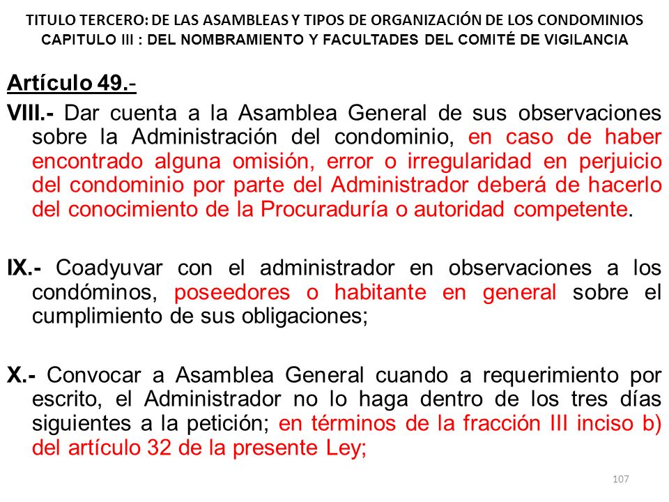 TITULO TERCERO: DE LAS ASAMBLEAS Y TIPOS DE ORGANIZACIÓN DE LOS CONDOMINIOS CAPITULO III : DEL NOMBRAMIENTO Y FACULTADES DEL COMITÉ DE VIGILANCIA