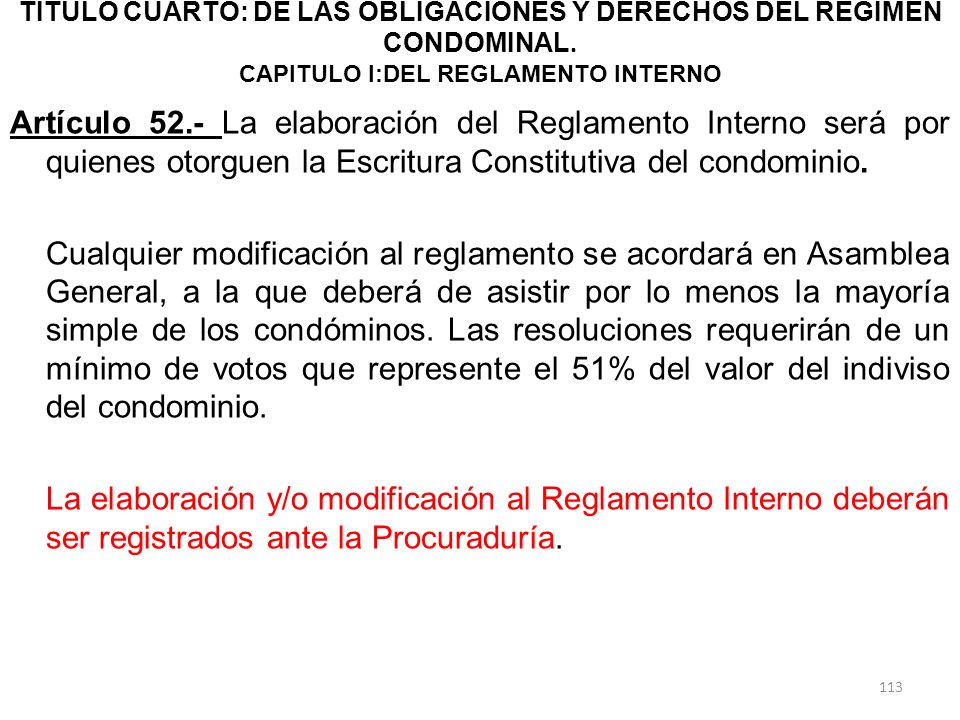 TITULO CUARTO: DE LAS OBLIGACIONES Y DERECHOS DEL RÉGIMEN CONDOMINAL