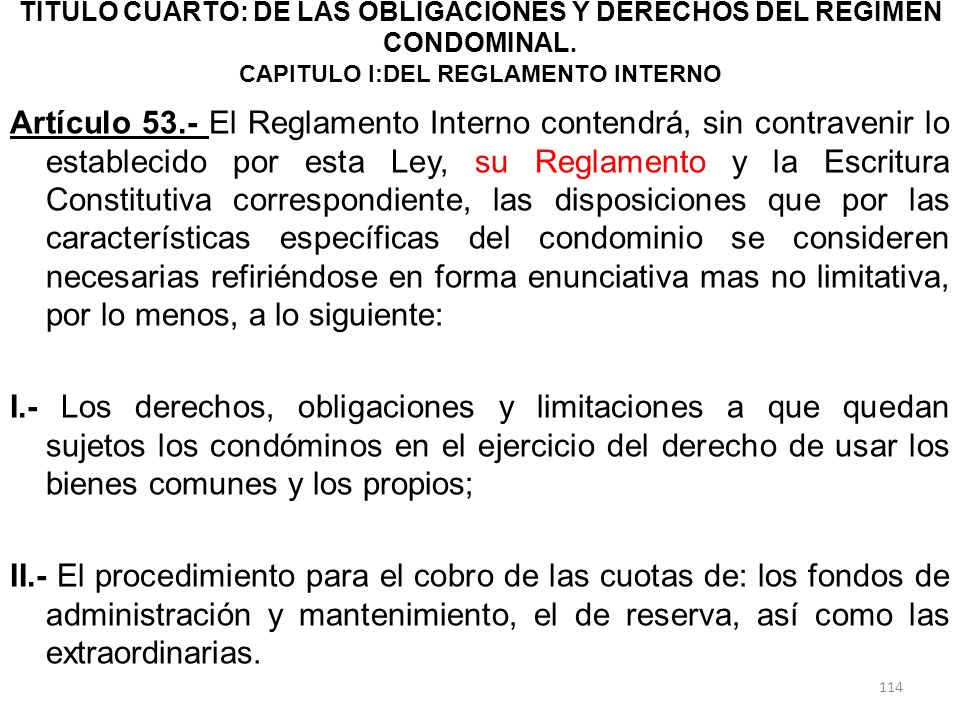 TITULO CUARTO: DE LAS OBLIGACIONES Y DERECHOS DEL RÉGIMEN CONDOMINAL