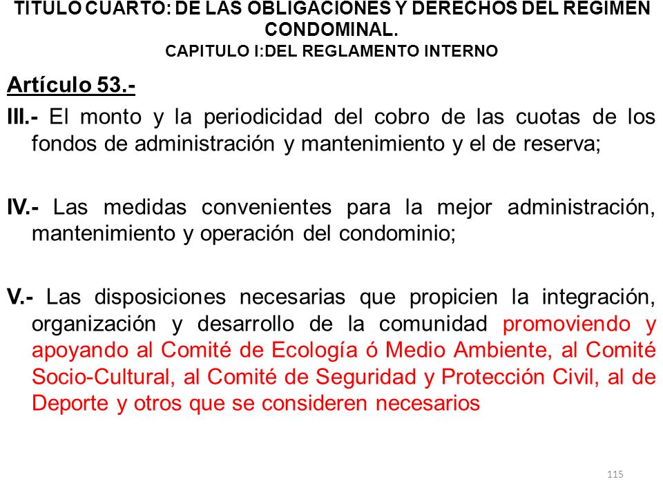 TITULO CUARTO: DE LAS OBLIGACIONES Y DERECHOS DEL RÉGIMEN CONDOMINAL