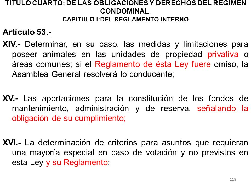 TITULO CUARTO: DE LAS OBLIGACIONES Y DERECHOS DEL RÉGIMEN CONDOMINAL