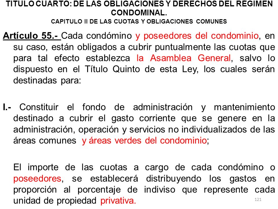 TITULO CUARTO: DE LAS OBLIGACIONES Y DERECHOS DEL RÉGIMEN CONDOMINAL