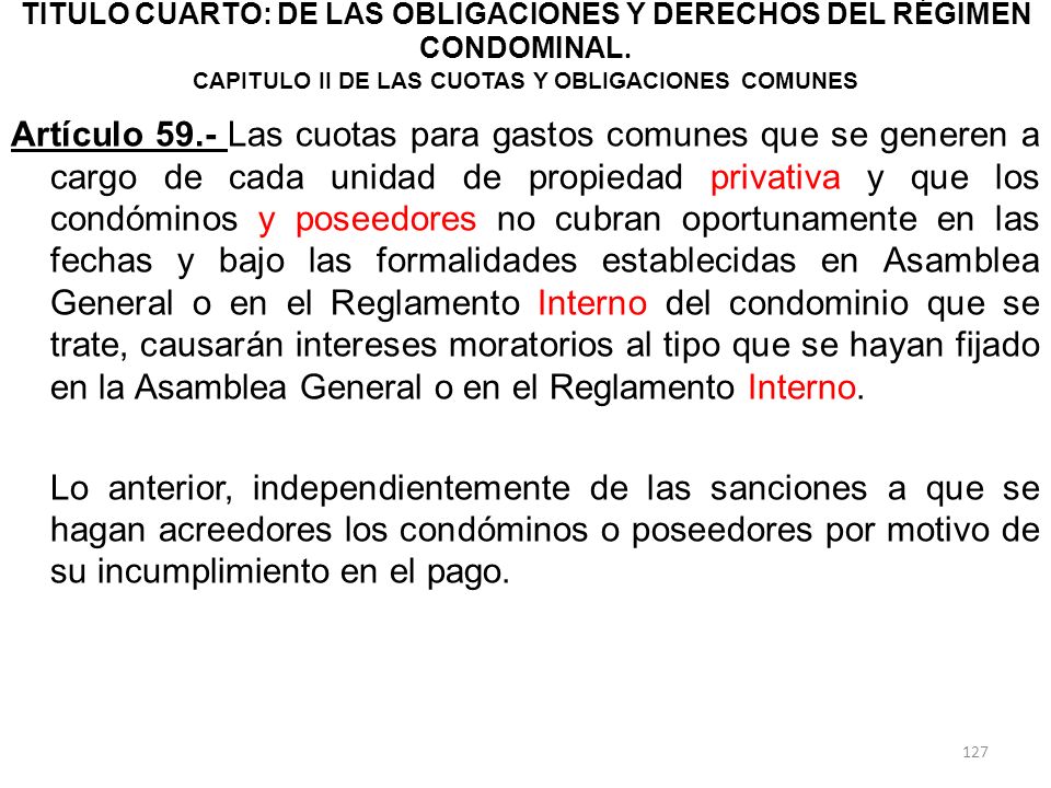 TITULO CUARTO: DE LAS OBLIGACIONES Y DERECHOS DEL RÉGIMEN CONDOMINAL