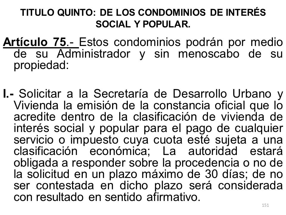 TITULO QUINTO: DE LOS CONDOMINIOS DE INTERÉS SOCIAL Y POPULAR.