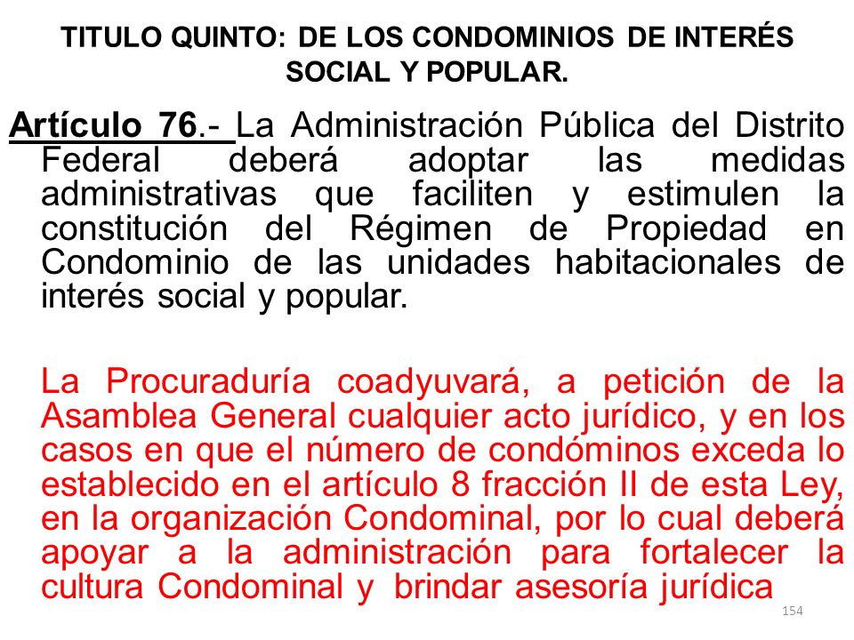 TITULO QUINTO: DE LOS CONDOMINIOS DE INTERÉS SOCIAL Y POPULAR.
