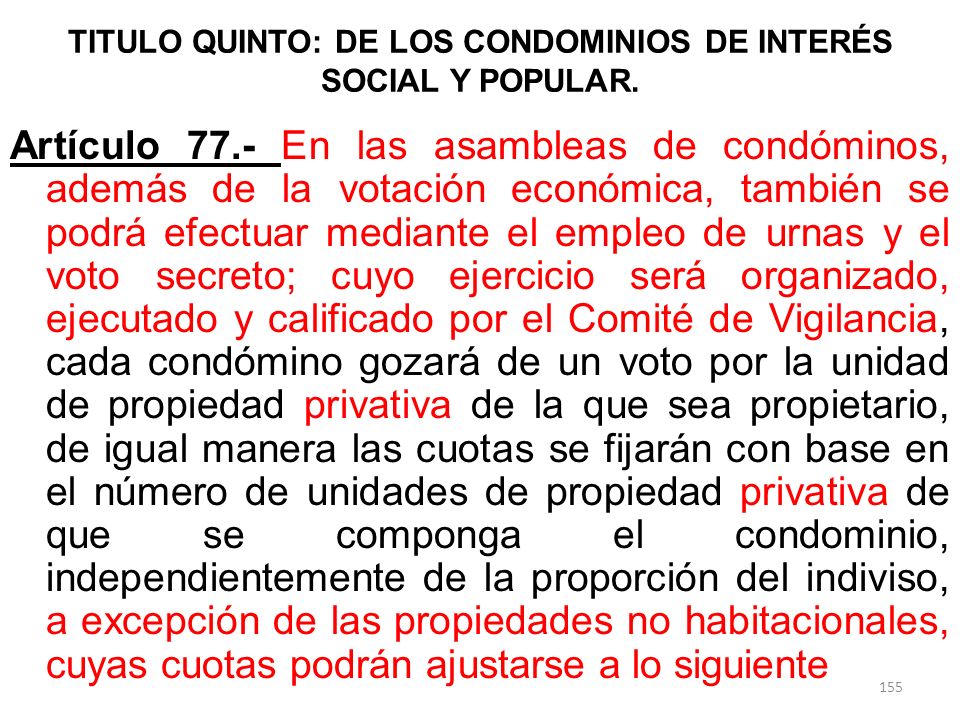 TITULO QUINTO: DE LOS CONDOMINIOS DE INTERÉS SOCIAL Y POPULAR.