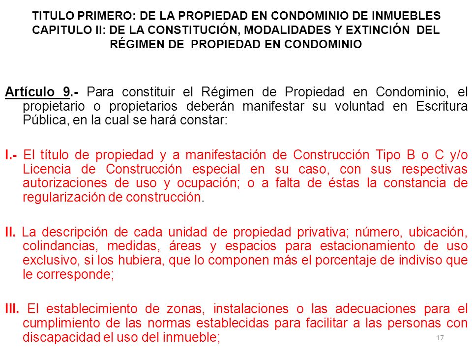 TITULO PRIMERO: DE LA PROPIEDAD EN CONDOMINIO DE INMUEBLES CAPITULO II: DE LA CONSTITUCIÓN, MODALIDADES Y EXTINCIÓN DEL RÉGIMEN DE PROPIEDAD EN CONDOMINIO
